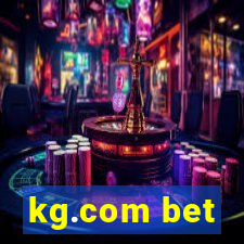 kg.com bet